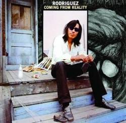 Sixto Rodriguez : Coming from Reality